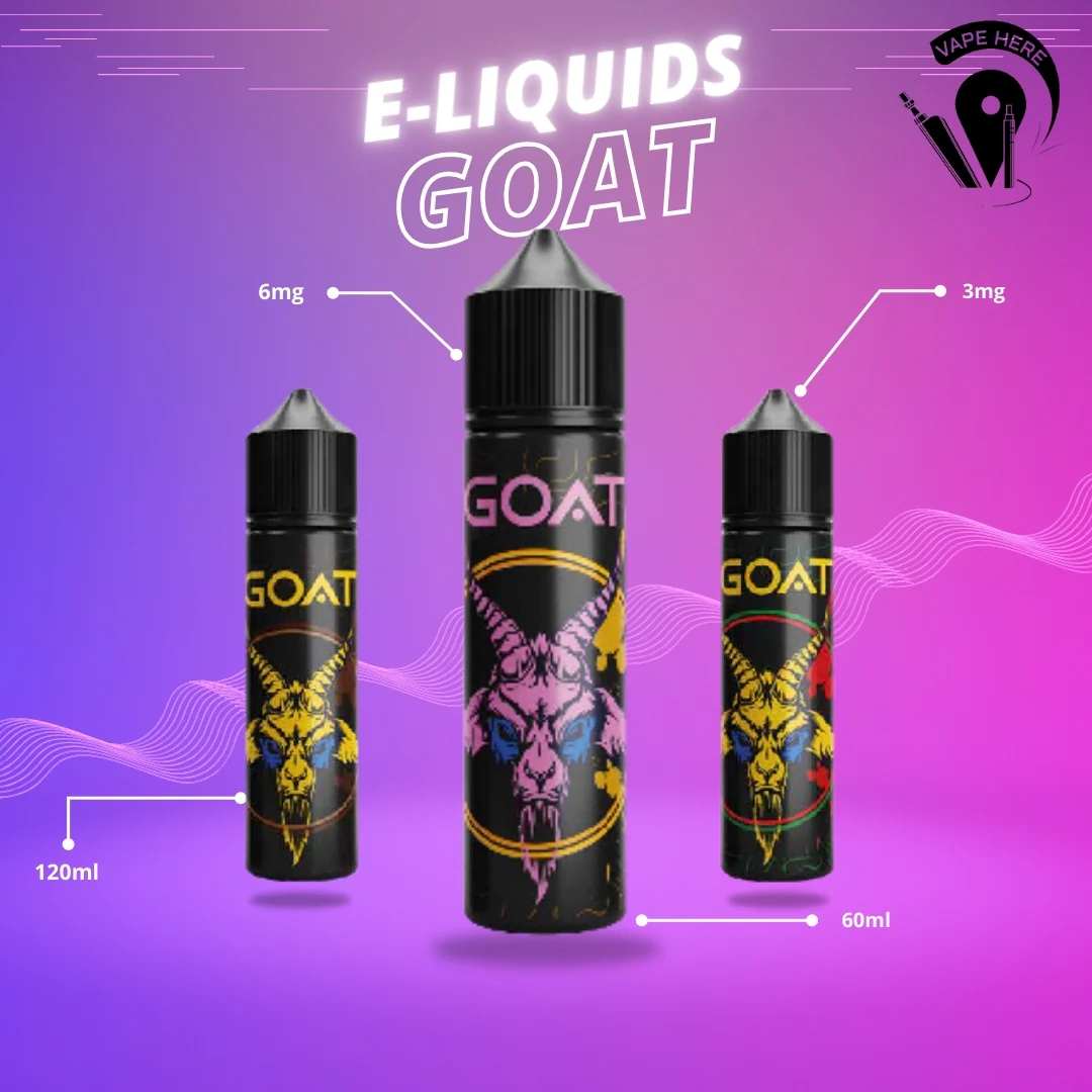 GOAT 3MG & 6MG 60ML & 120ML E-Liquids